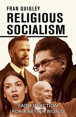 Cover: 9781626984356 | Religious Socialism | Faith in Action for a Better World | Quigley