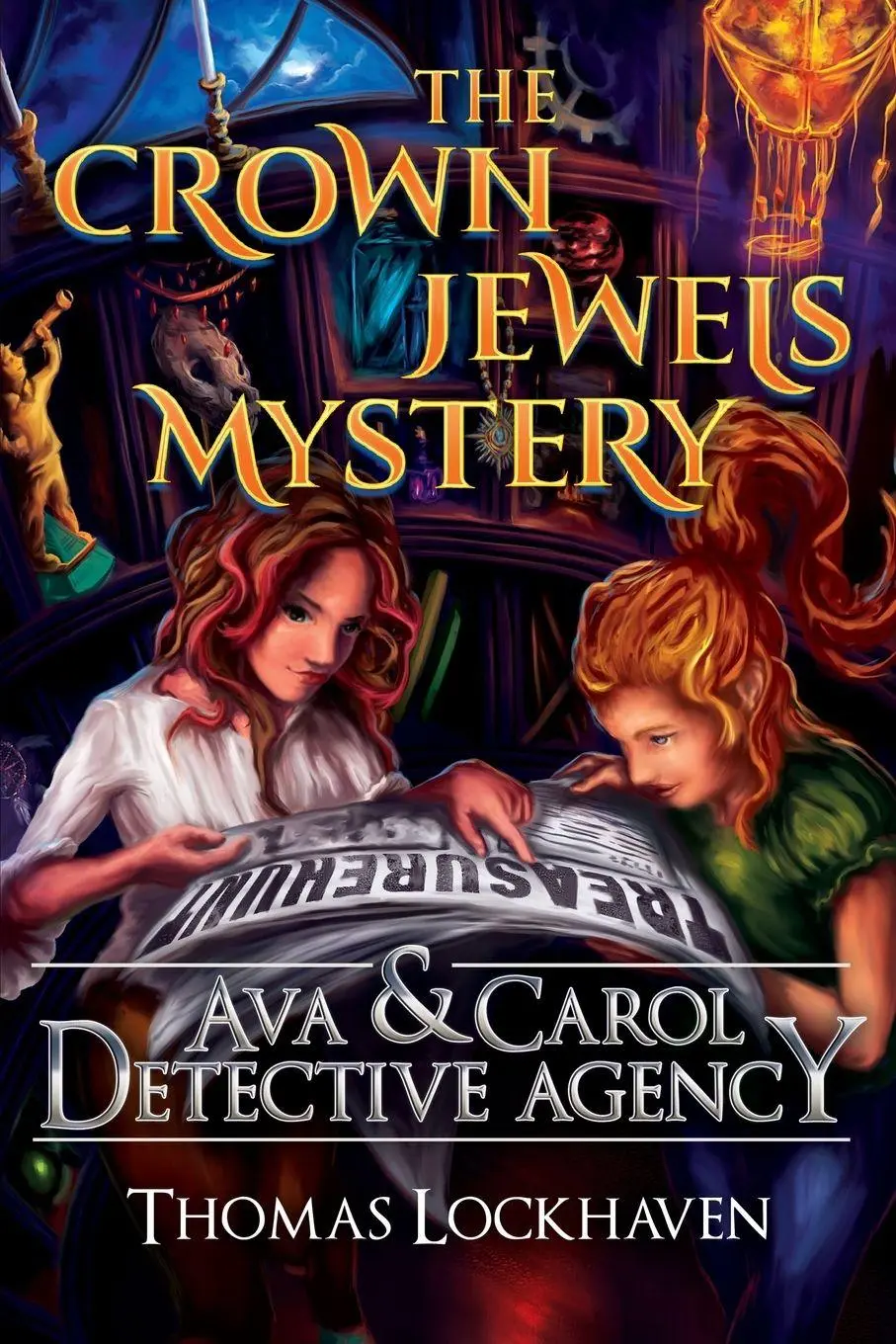 Cover: 9781947744356 | The Crown Jewels Mystery (Book 6) | Ava &amp; Carol Detective Agency