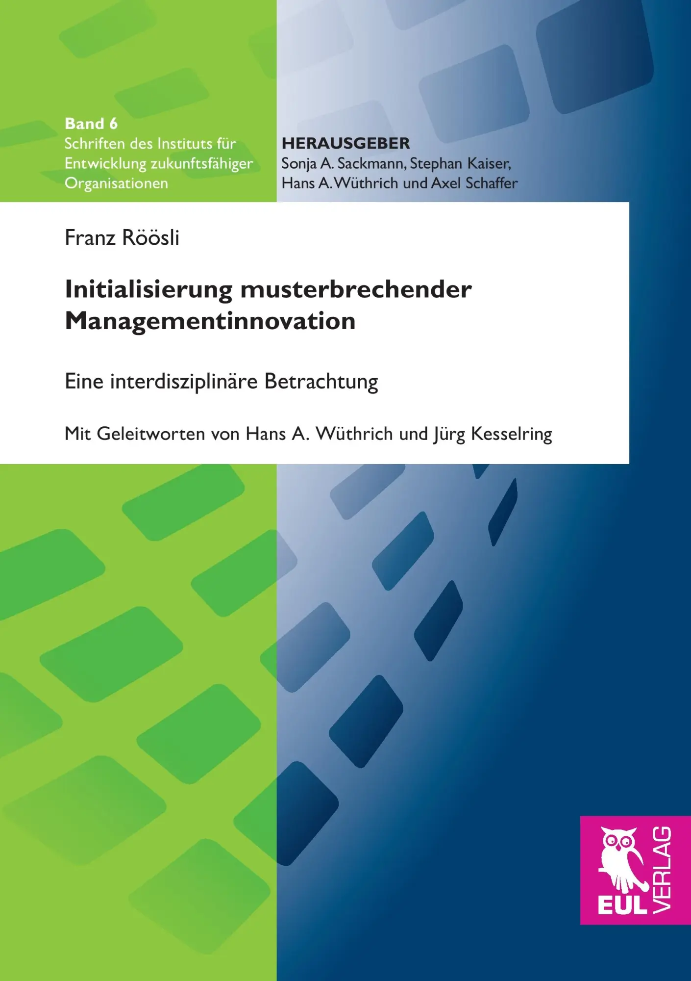 Cover: 9783844104356 | Initialisierung musterbrechender Managementinnovation | Franz Röösli
