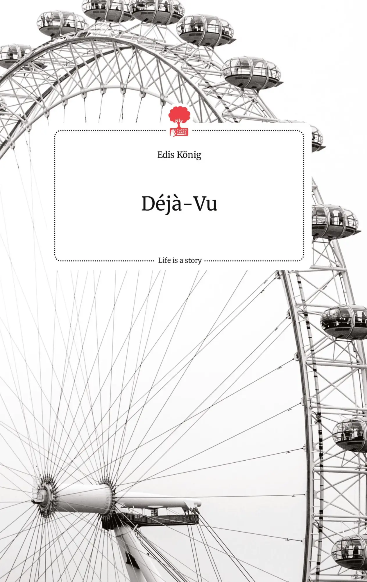 Cover: 9783990874356 | Déjà-Vu. Life is a Story - story.one | Edis König | Buch | 60 S.
