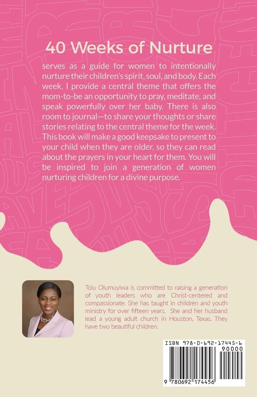 Rückseite: 9780692174456 | 40 Weeks of Nurture | Tolu Olumuyiwa | Taschenbuch | Englisch | 2018