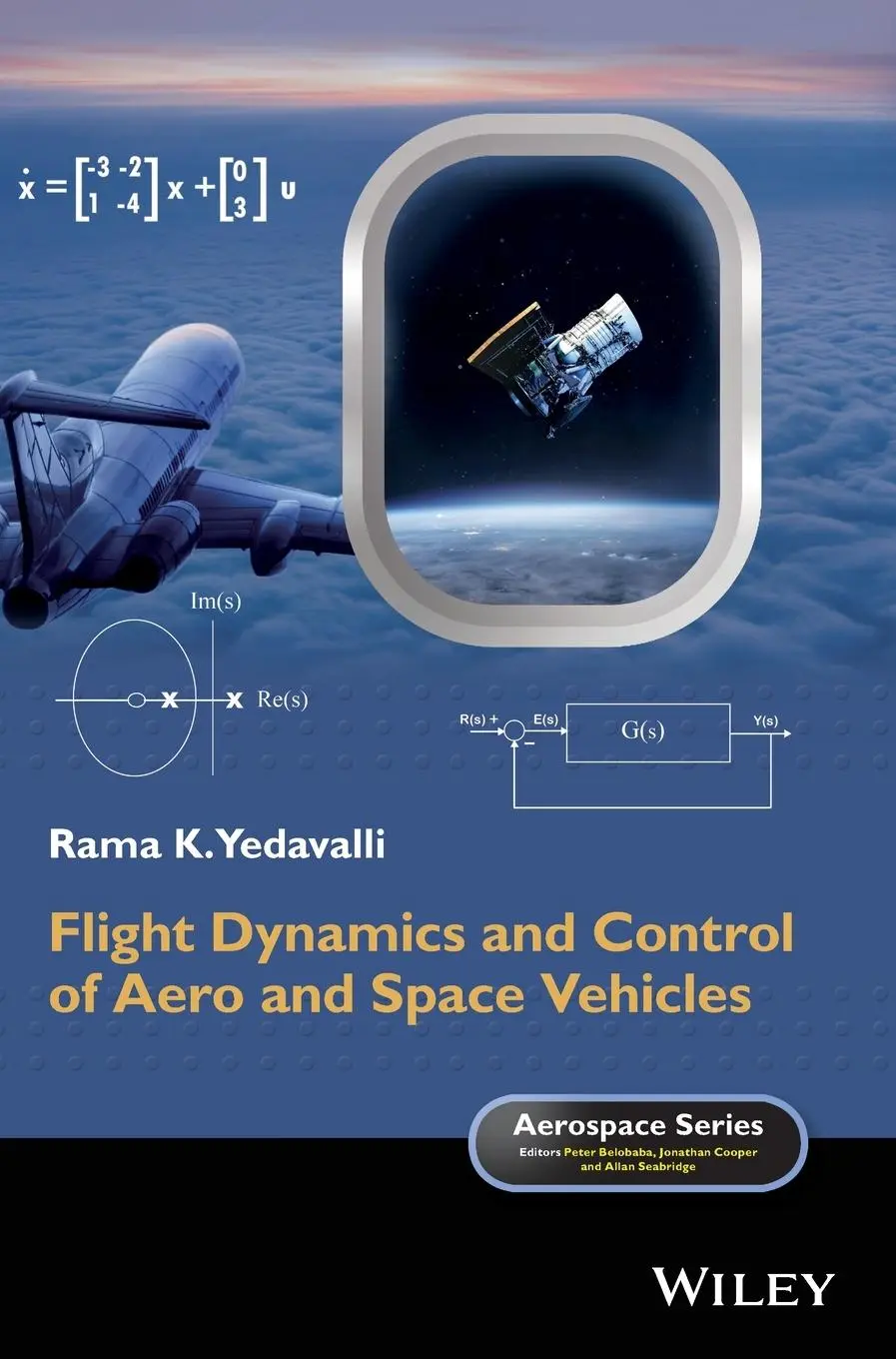 Cover: 9781118934456 | Flight Dynamics and Control of Aero and Space Vehicles | Yedavalli