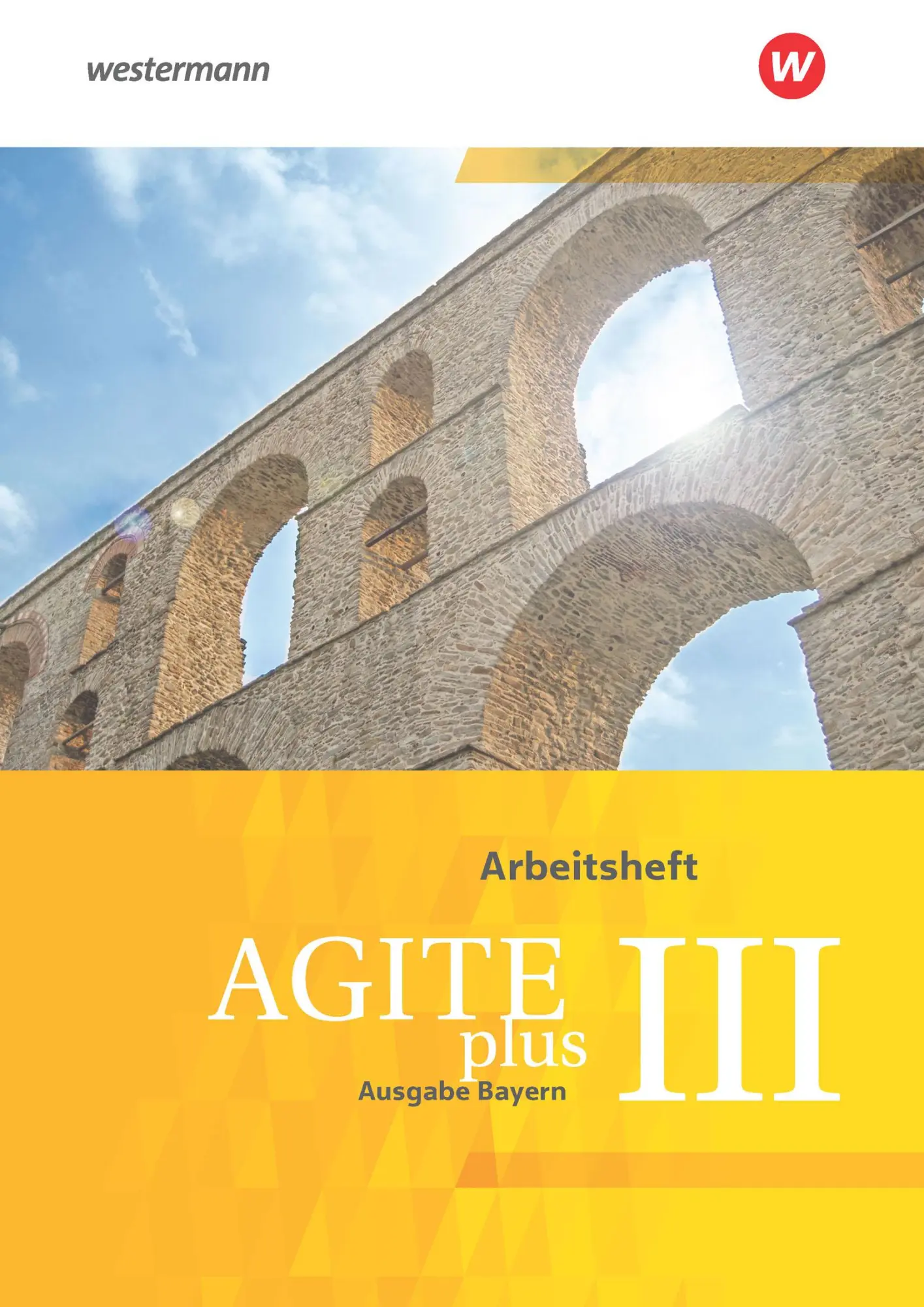 Cover: 9783140104456 | Agite plus 3. Arbeitsheft. Bayern | Christoph Eiber | Taschenbuch