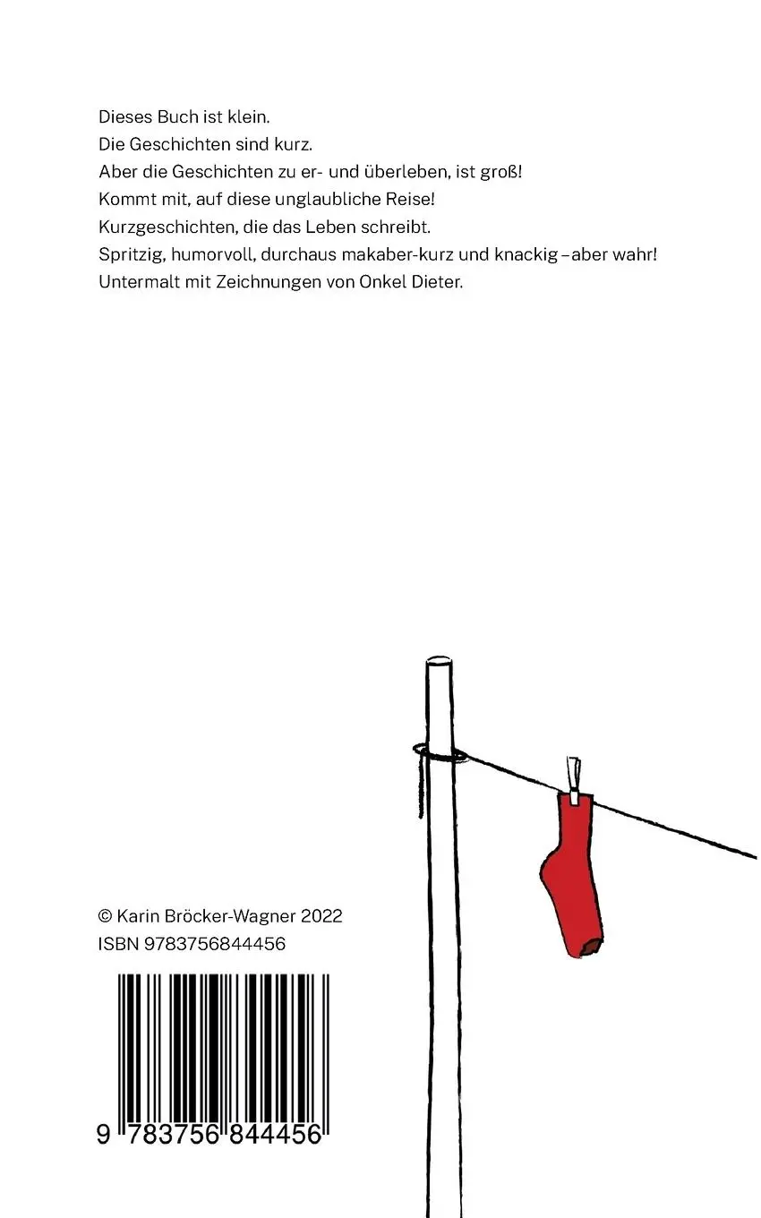 Rückseite: 9783756844456 | Die Ente auf der Wäscheleine | Kuriose Kurzgeschichten | Taschenbuch