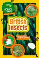 Cover: 9780008374556 | Ultimate Explorer Field Guides British Insects | Kids | Taschenbuch