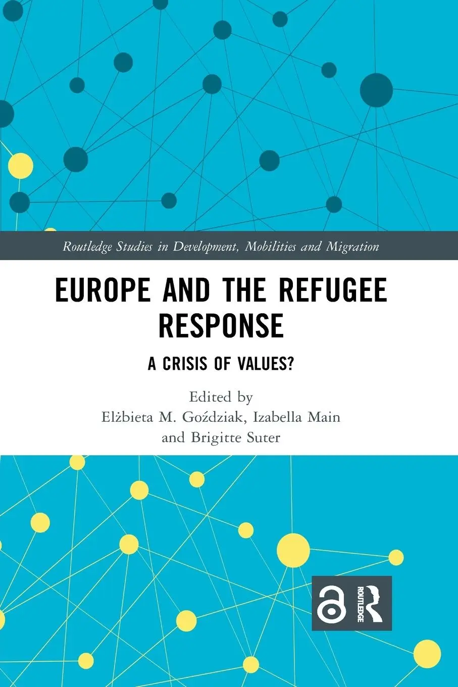 Cover: 9781032174556 | Europe and the Refugee Response | A Crisis of Values? | Taschenbuch