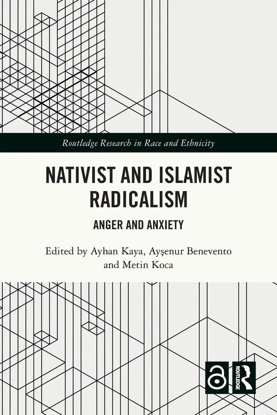 Cover: 9781032314556 | Nativist and Islamist Radicalism | Anger and Anxiety | Kaya (u. a.)