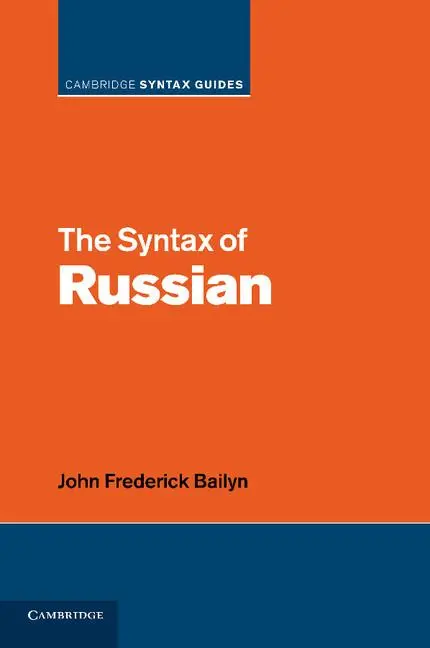 Cover: 9781107414556 | The Syntax of Russian | John Frederick Bailyn | Taschenbuch | Englisch