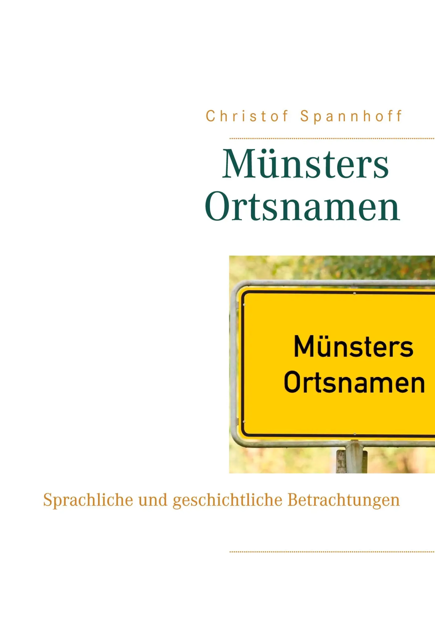 Cover: 9783751954556 | Münsters Ortsnamen | Sprachliche und geschichtliche Betrachtungen