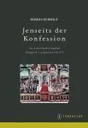 Cover: 9783799574556 | Jenseits der Konfession | Markus Reinbold | Buch | Gebunden | Deutsch