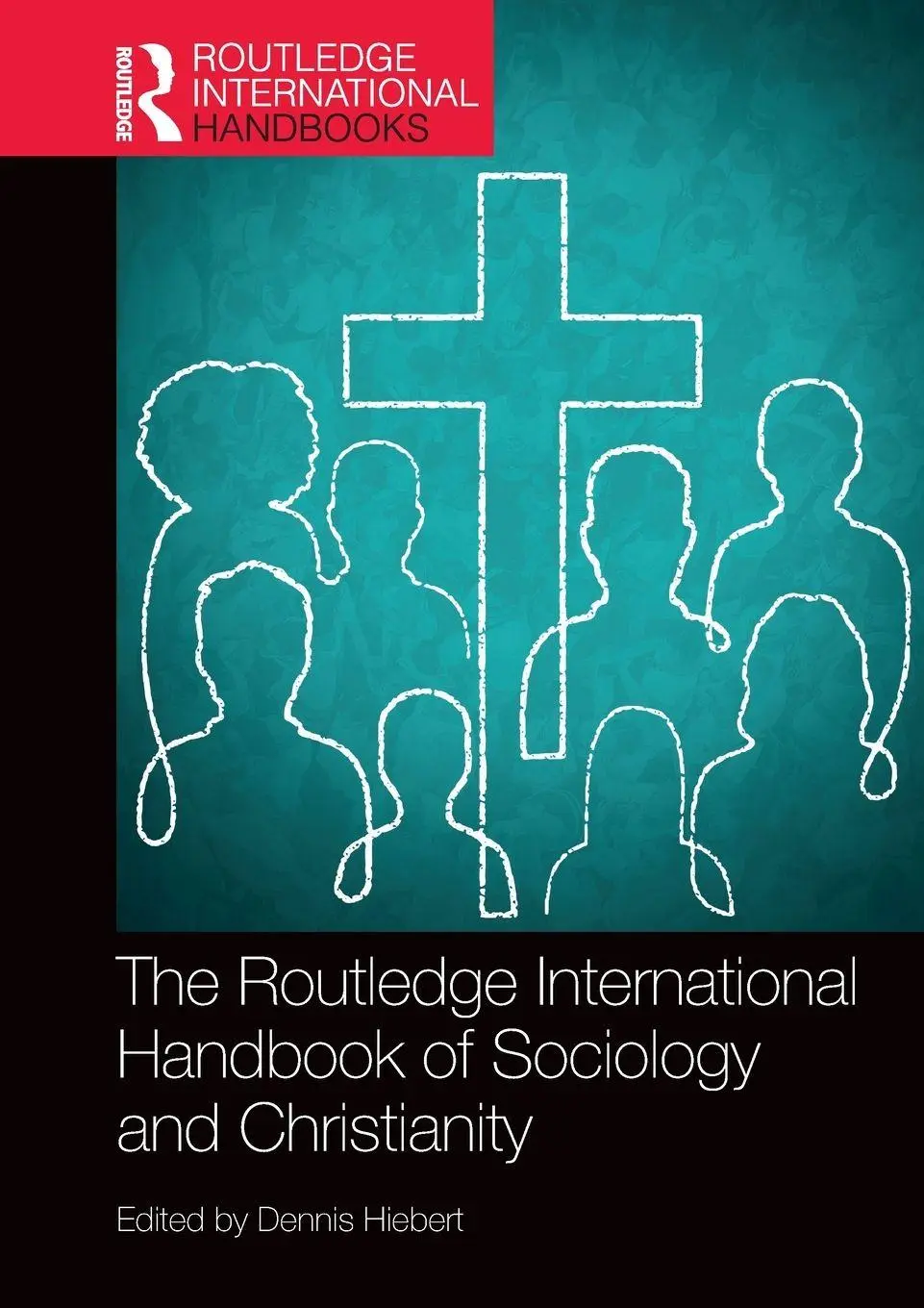 Cover: 9781032234656 | The Routledge International Handbook of Sociology and Christianity