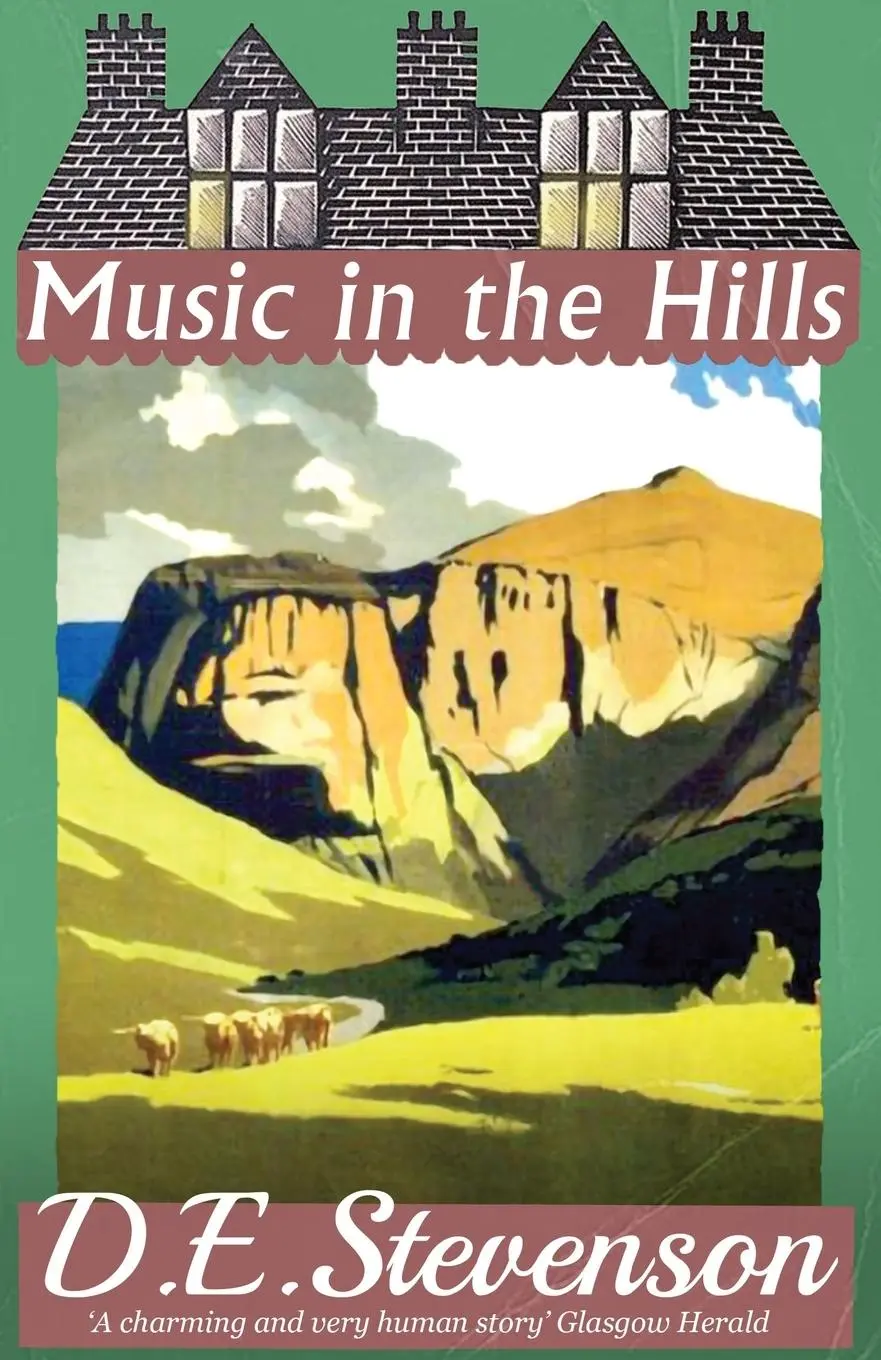 Cover: 9781913054656 | Music in the Hills | D E Stevenson (u. a.) | Taschenbuch | Englisch