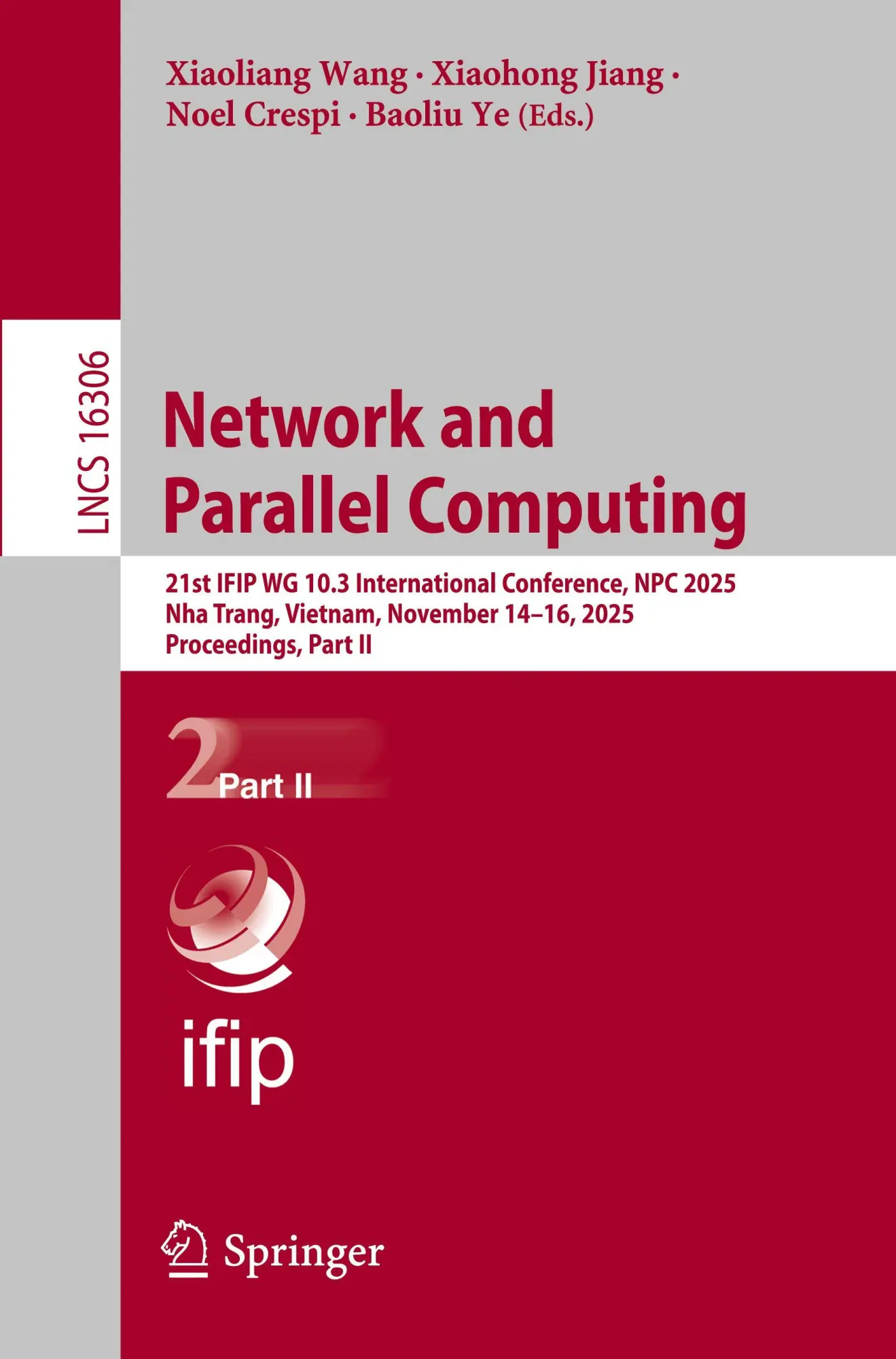 Cover: 9783032104656 | Network and Parallel Computing | Xiaoliang Wang (u. a.) | Taschenbuch