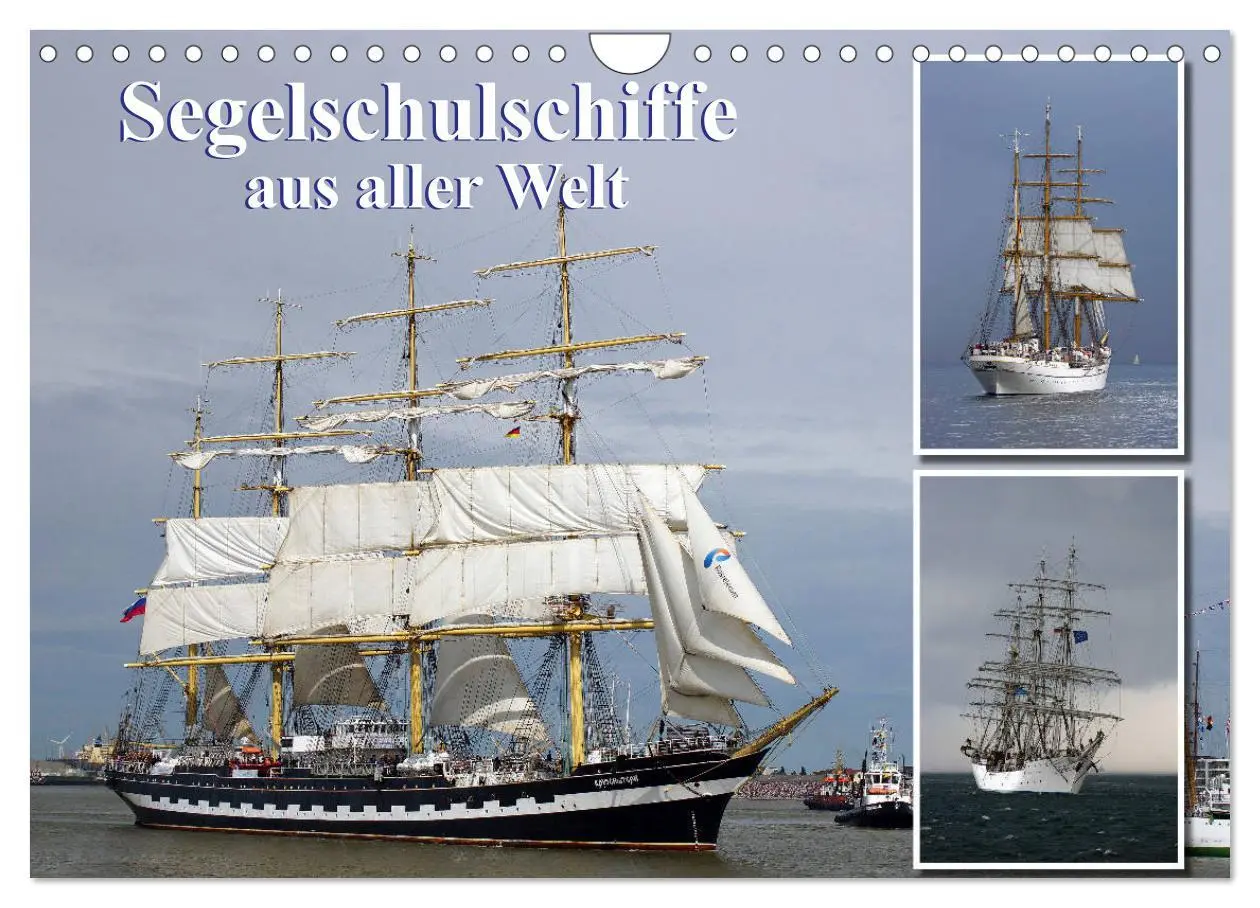 Cover: 9783457774656 | Segelschulschiffe aus aller Welt (Wandkalender 2026 DIN A4 quer),...