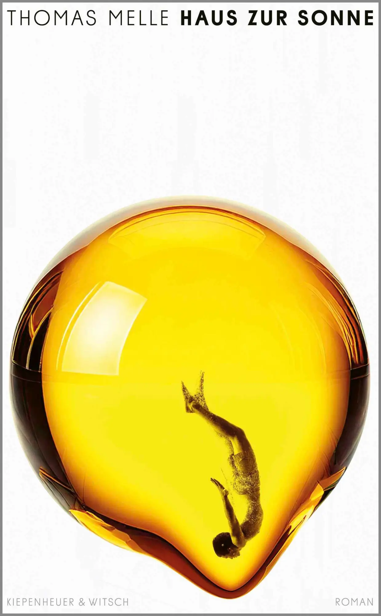 Cover: 9783462004656 | Haus zur Sonne | Roman | Thomas Melle | Buch | 320 S. | Deutsch | 2025
