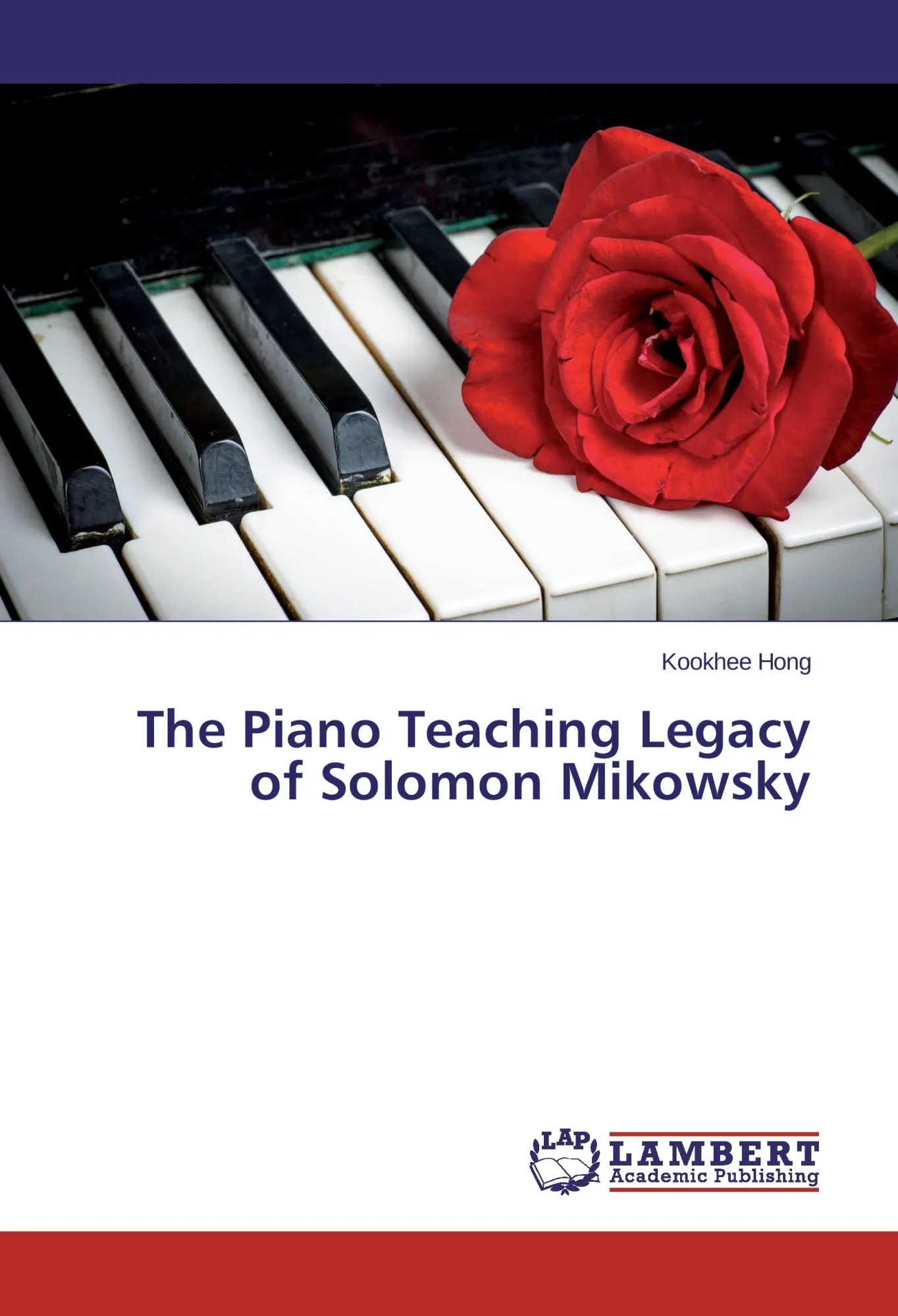 Cover: 9783659804656 | The Piano Teaching Legacy of Solomon Mikowsky | Kookhee Hong | Buch