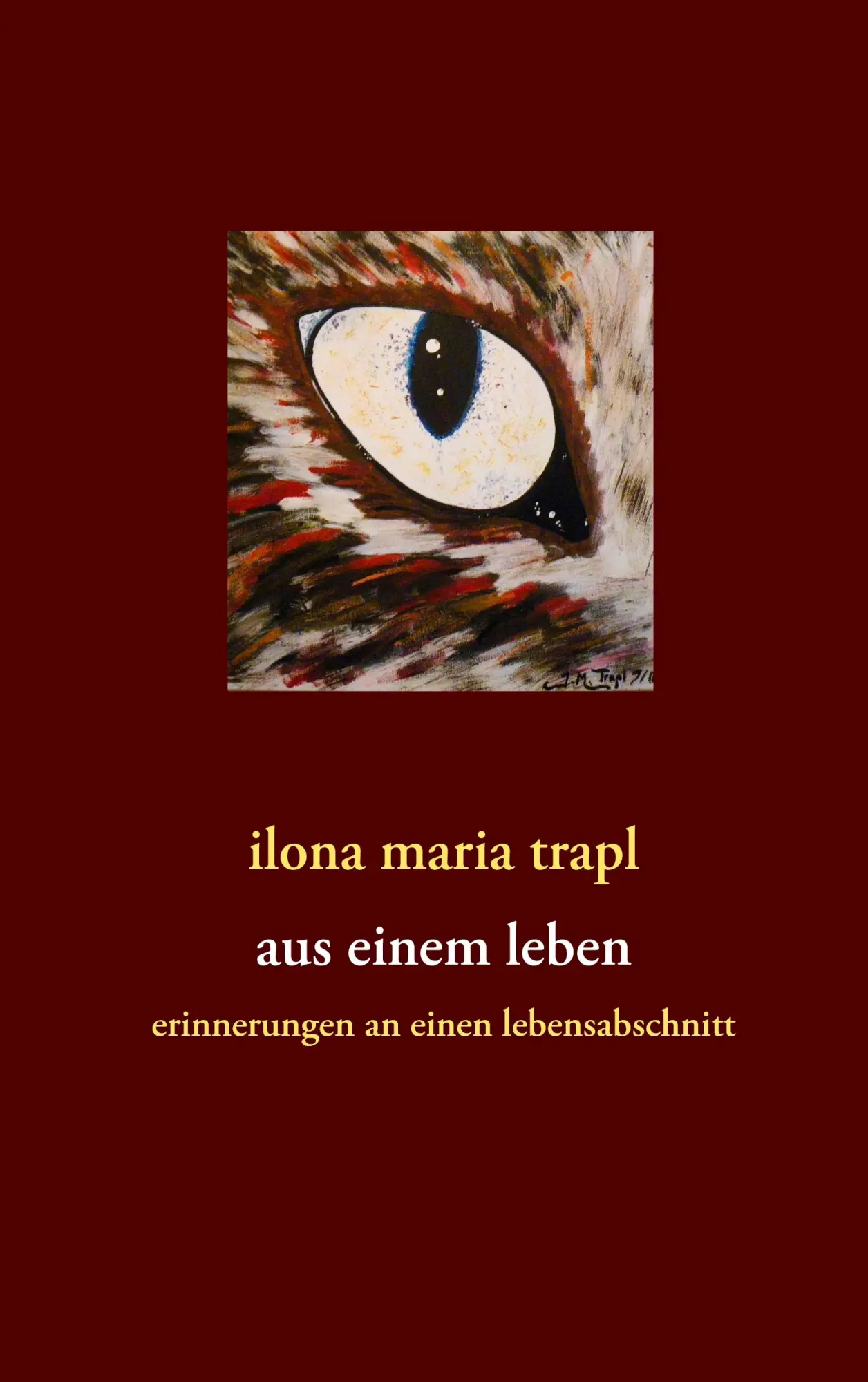 Cover: 9783842334656 | Aus einem Leben | Erinnerungen an einen Lebensabschnitt | Trapl | Buch