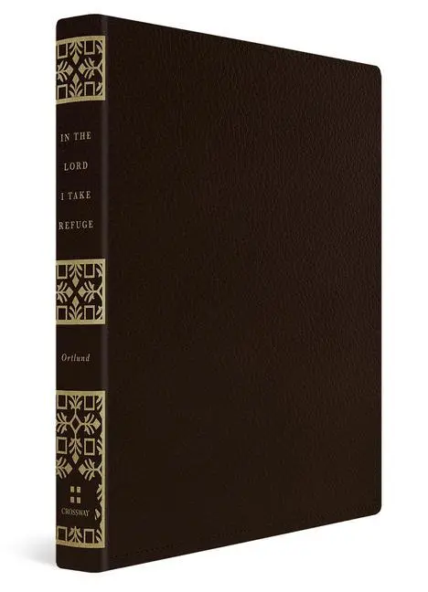 Cover: 9781433584756 | In the Lord I Take Refuge | Dane Ortlund | Buch | Englisch | 2022