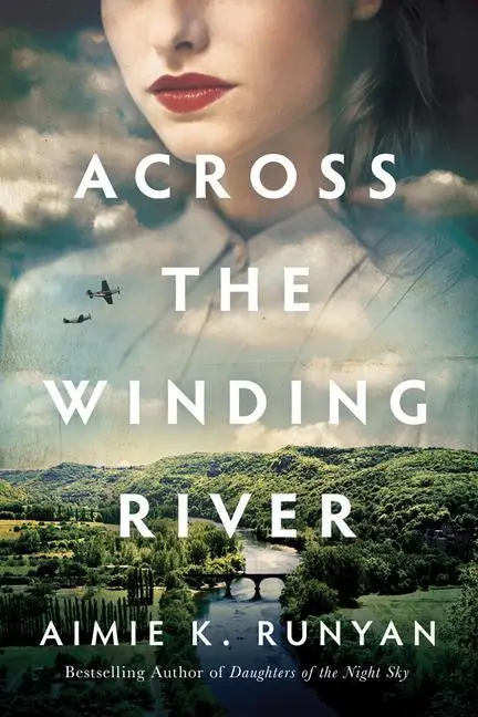 Cover: 9781542004756 | ACROSS THE WINDING RIVER | Aimie K. Runyan | Taschenbuch | Englisch