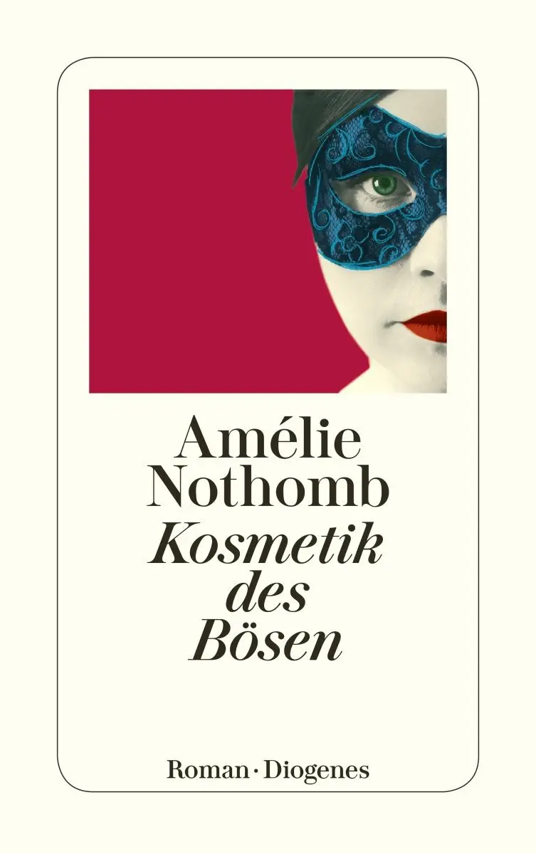 Cover: 9783257234756 | Kosmetik des Bösen | Amélie Nothomb | Taschenbuch | 106 S. | Deutsch