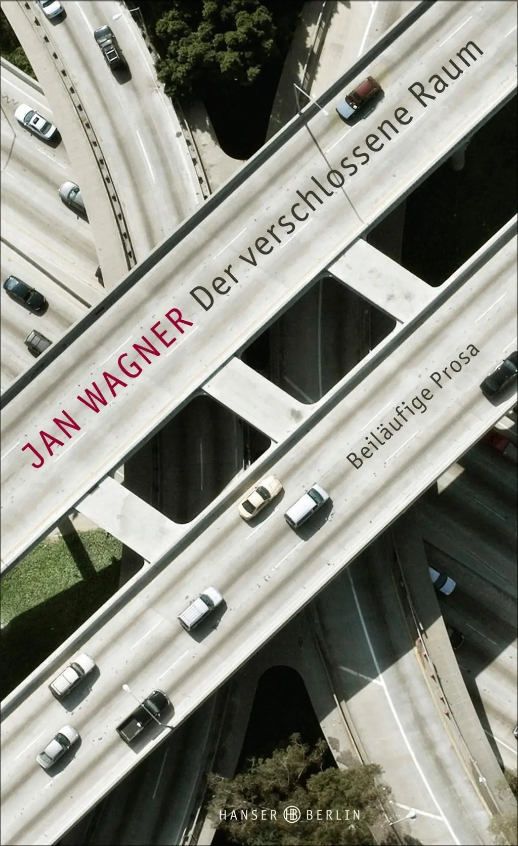 Cover: 9783446254756 | Der verschlossene Raum | Beiläufige Prosa | Jan Wagner | Buch | 272 S.