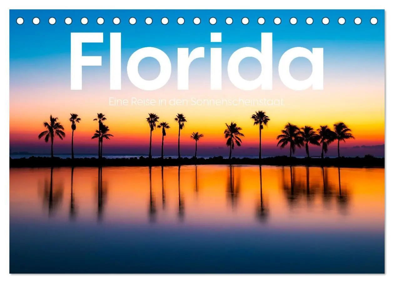 Cover: 9783457384756 | Florida - Eine Reise in den Sonnenscheinstaat. (Tischkalender 2026...