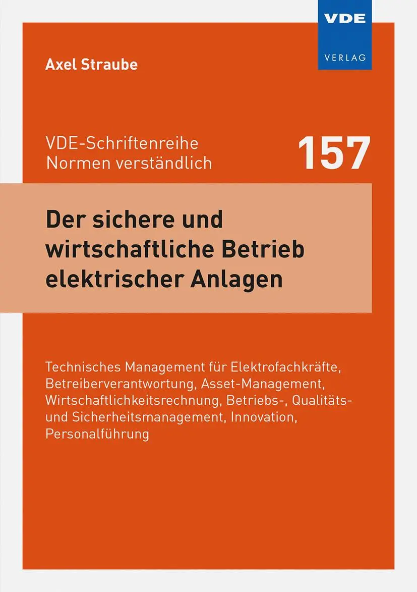 Bild: 9783800744756 | Der sichere und wirtschaftliche Betrieb elektrischer Anlagen | Straube