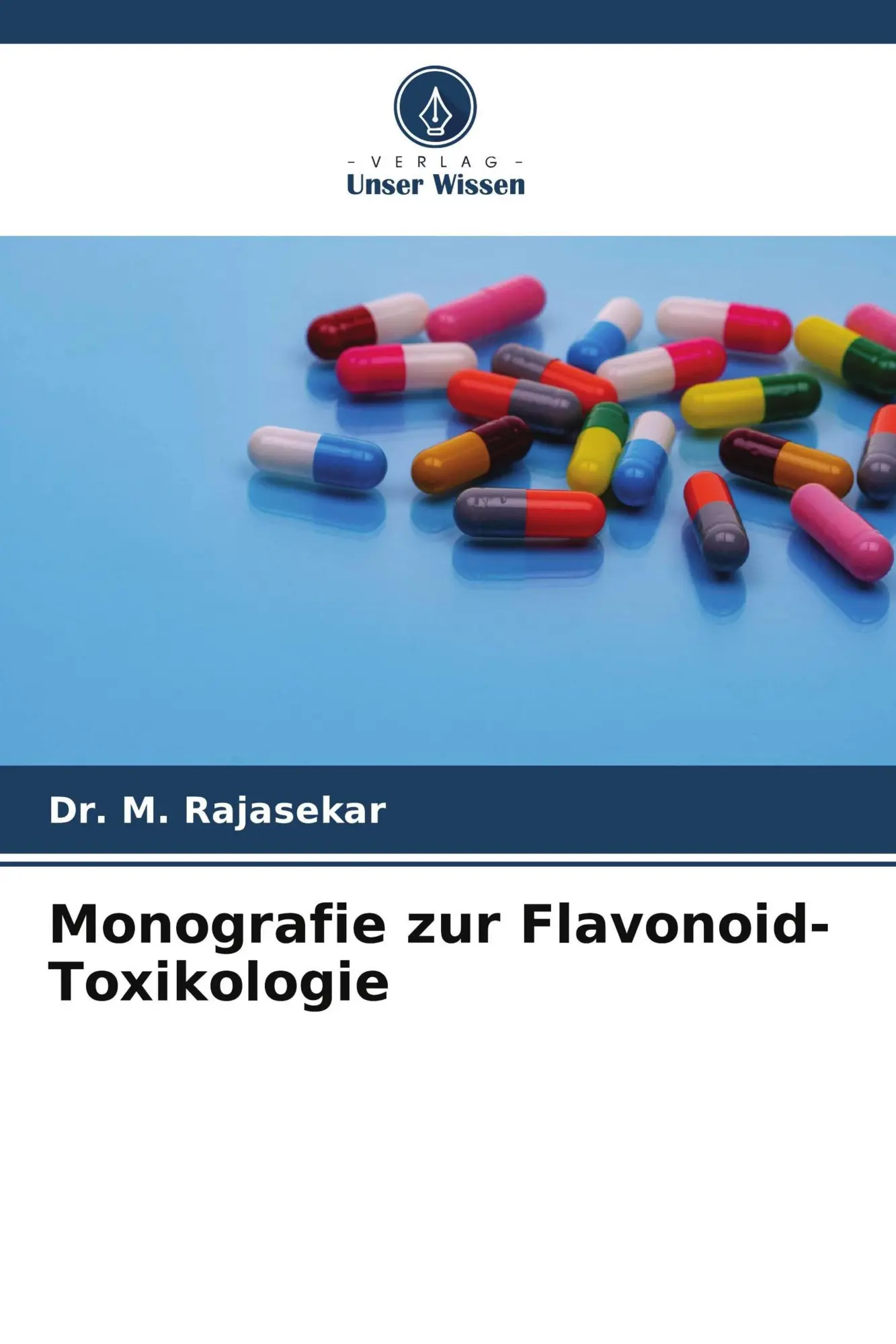 Cover: 9786209964756 | Monografie zur Flavonoid-Toxikologie | M. Rajasekar | Taschenbuch