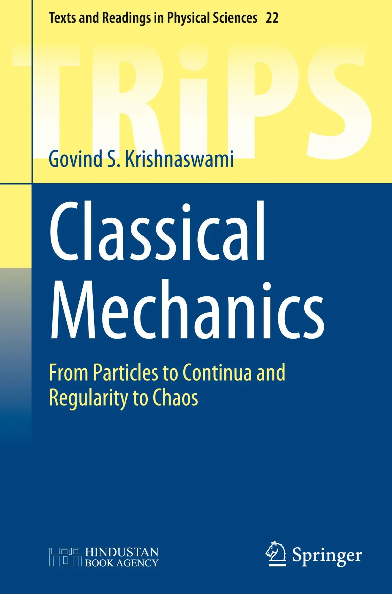 Cover: 9789819744756 | Classical Mechanics | Govind S. Krishnaswami | Buch | xxv | Englisch