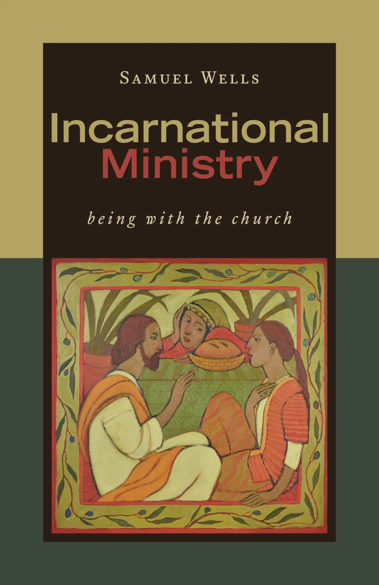 Cover: 9780802874856 | Incarnational Ministry | Being with the Church | Samuel Wells | Buch