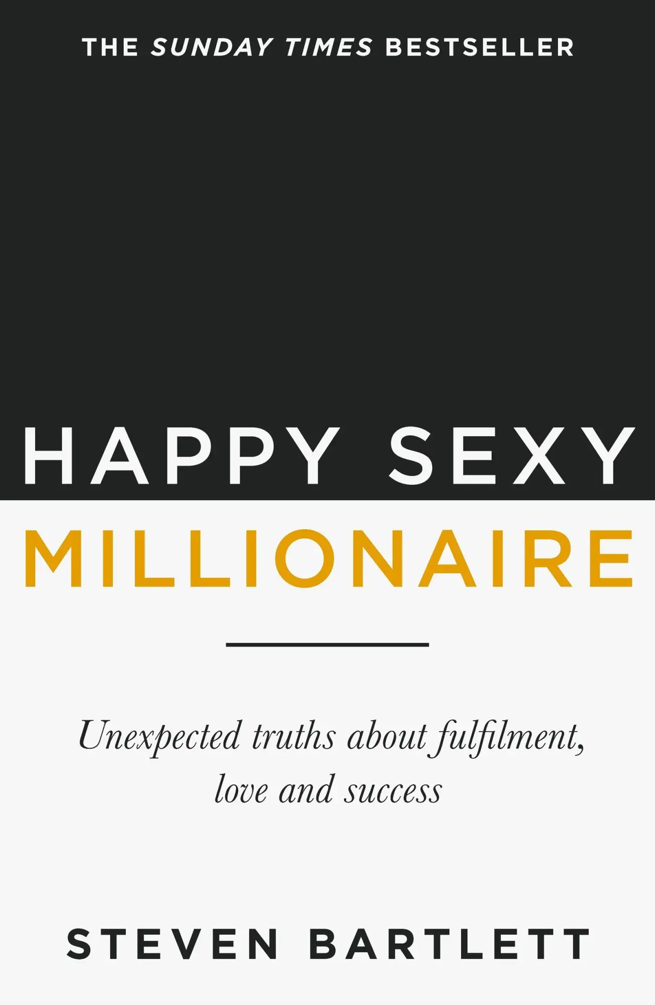 Cover: 9781529394856 | Happy Sexy Millionaire | Steven Bartlett | Taschenbuch | Yellow Kite
