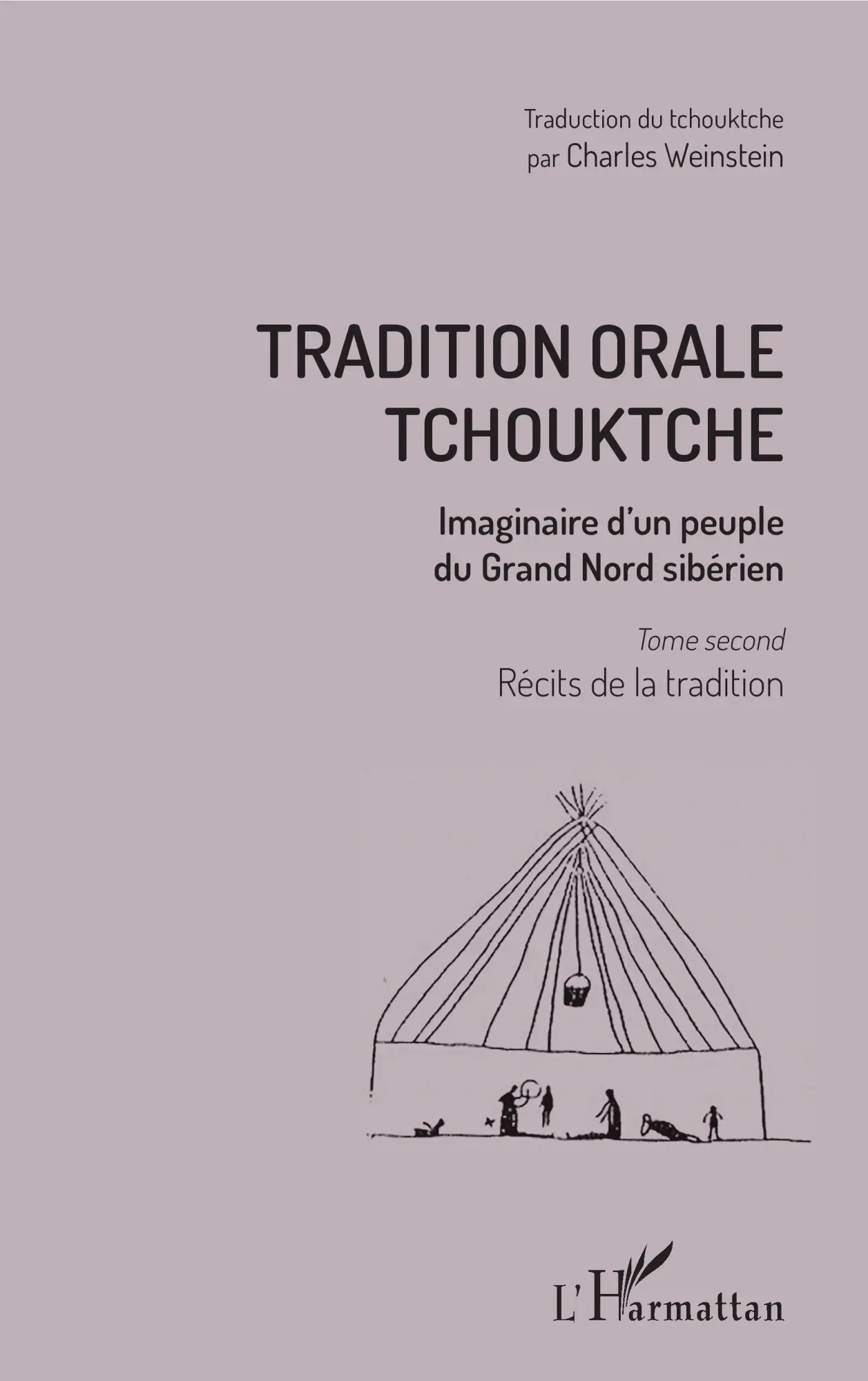 Cover: 9782343144856 | Tradition orale tchouktche | Charles Weinstein | Taschenbuch | 222 S.