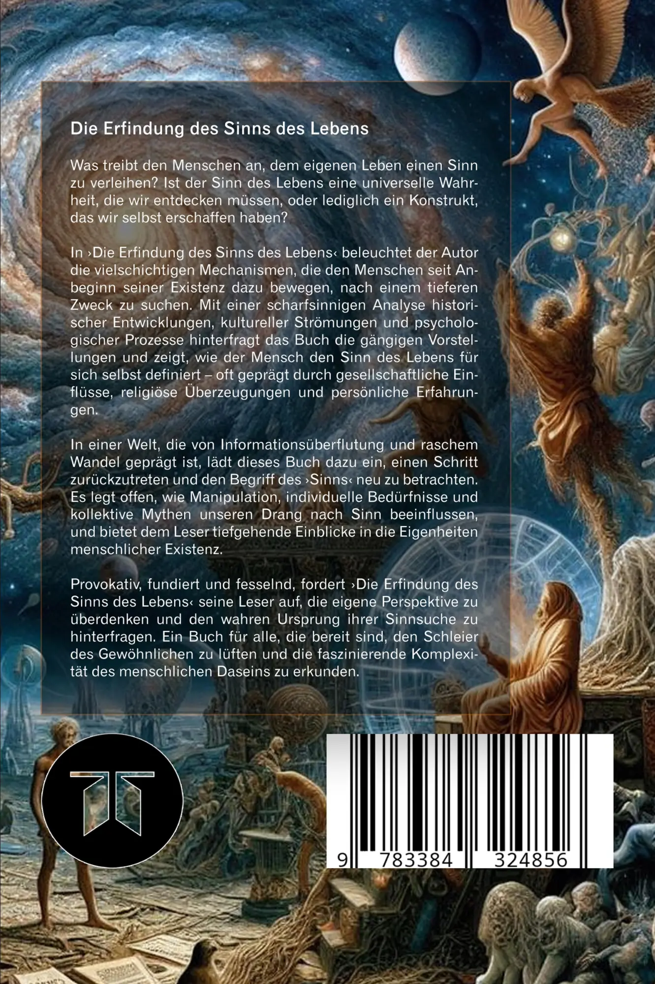 Rückseite: 9783384324856 | Die Erfindung des Sinns des Lebens | Lutz Spilker | Taschenbuch | 2024