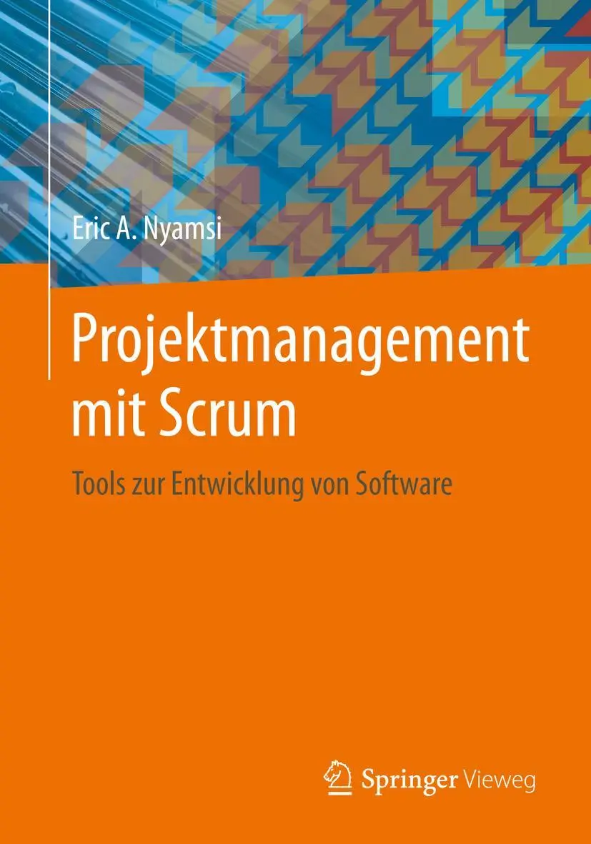 Cover: 9783658274856 | Projektmanagement mit Scrum | Tools zur Entwicklung von Software | x