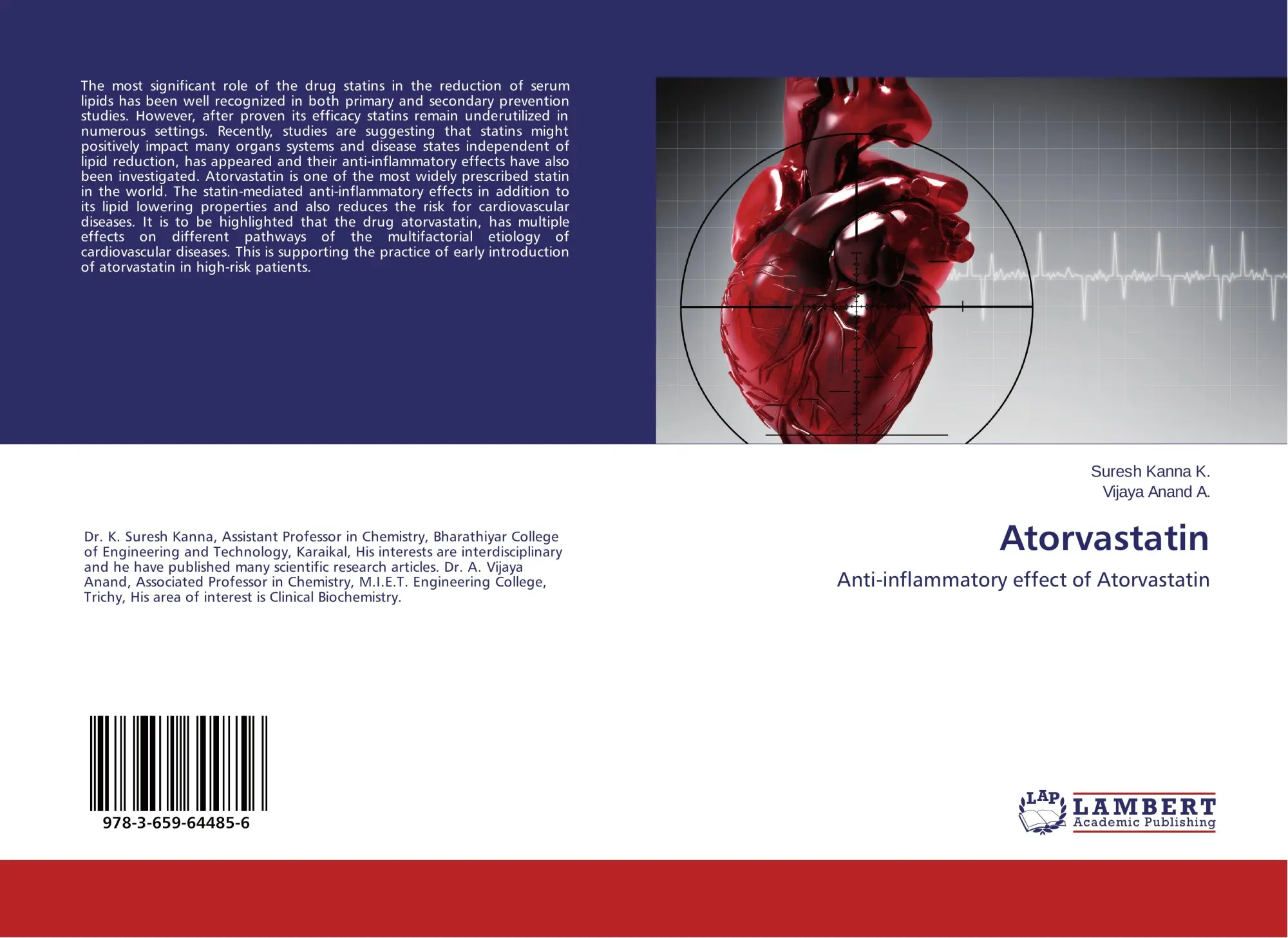 Cover: 9783659644856 | Atorvastatin | Anti-inflammatory effect of Atorvastatin | K. (u. a.)