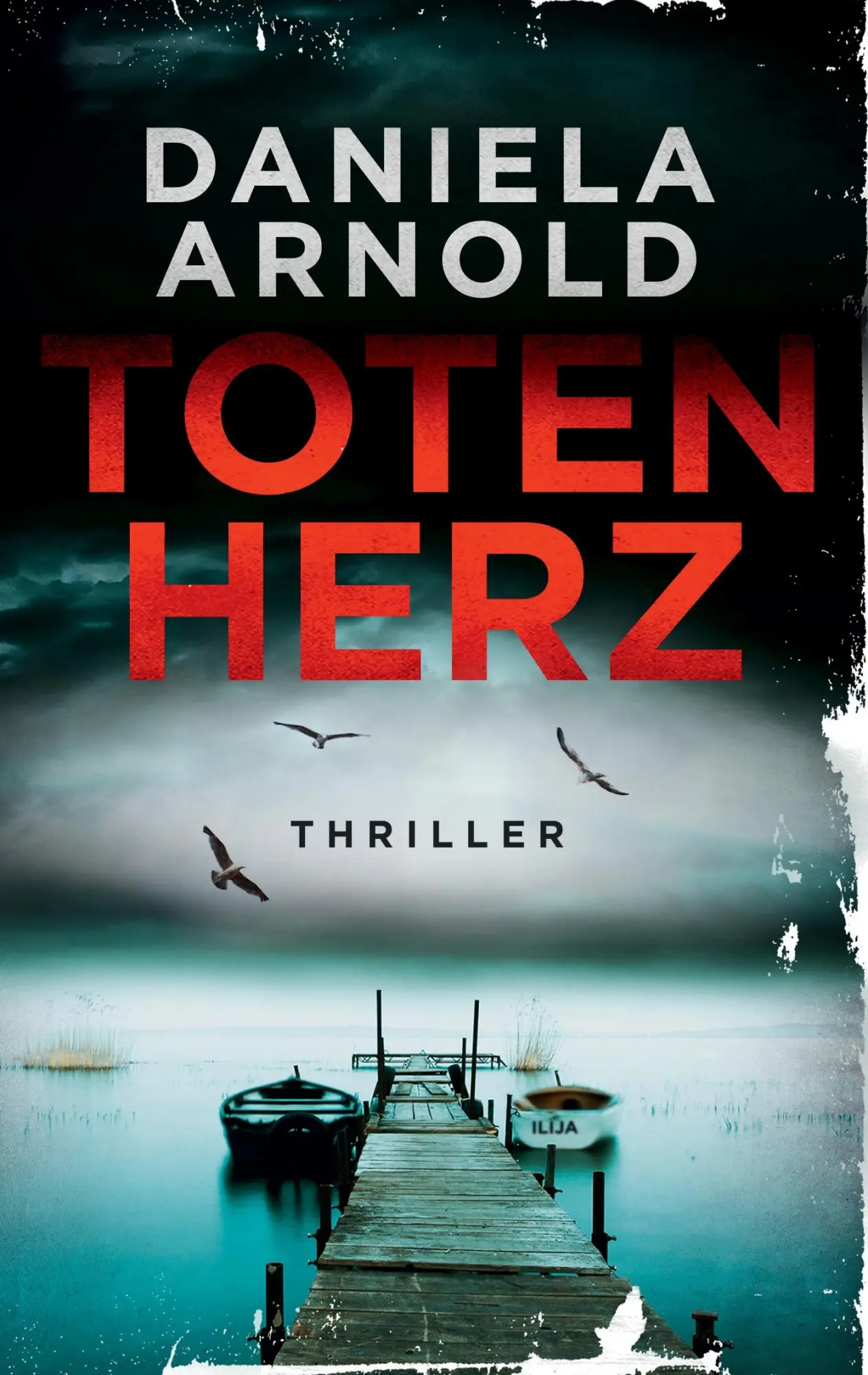 Cover: 9783744854856 | Totenherz | Thriller | Daniela Arnold | Taschenbuch | 264 S. | Deutsch