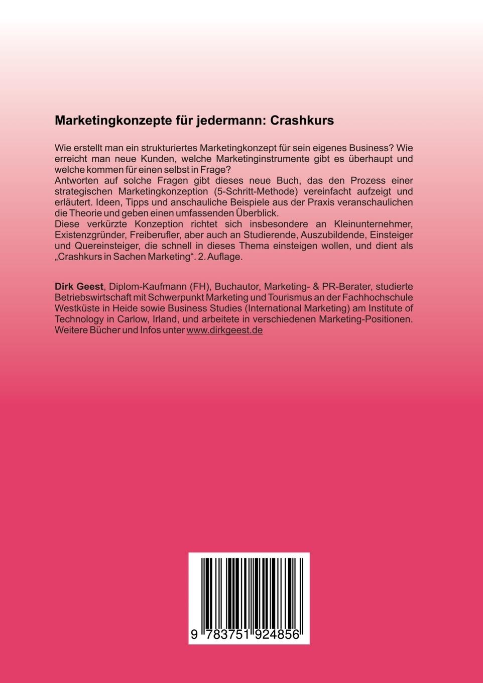 Rückseite: 9783751924856 | Marketingkonzepte für jedermann: Crashkurs | Dirk Geest | Taschenbuch