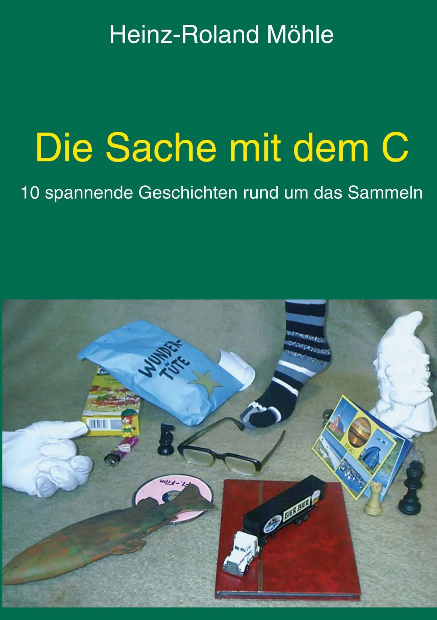 Cover: 9783833404856 | Die Sache mit dem C | 10 spannende Geschichten rund um das Sammeln