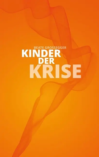 Cover: 9783943774856 | Kinder der Krise | Beate Großegger | Buch | 150 S. | Deutsch | 2014