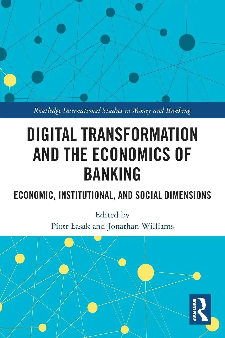 Cover: 9781032374956 | Digital Transformation and the Economics of Banking | ¿Asak (u. a.)