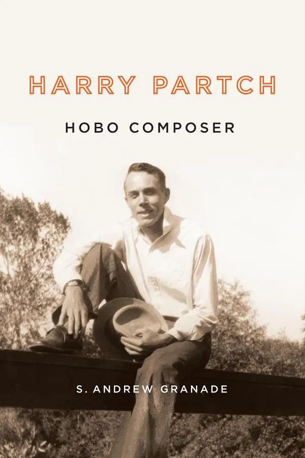 Cover: 9781580464956 | Harry Partch, Hobo Composer | S Andrew Granade | Buch | Gebunden
