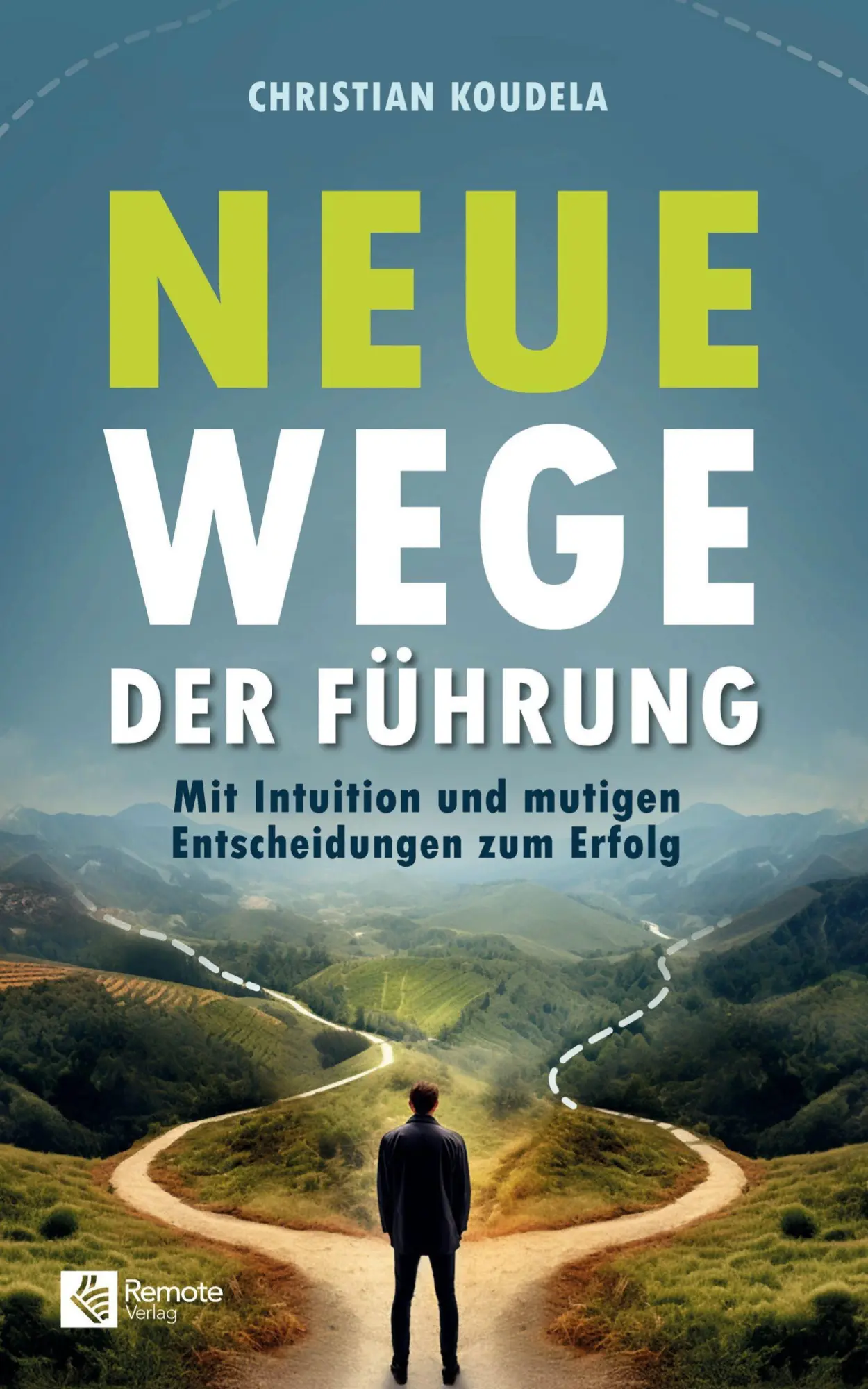 Cover: 9781960004956 | Neue Wege der Führung | Christian Koudela | Taschenbuch | 320 S.