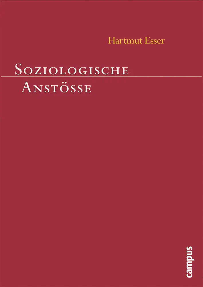 Cover: 9783593374956 | Soziologische Anstöße | Hartmut Esser | Taschenbuch | 316 S. | Deutsch