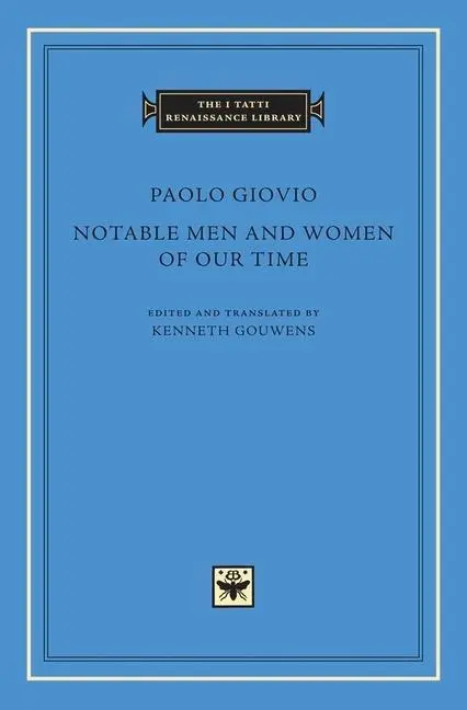 Cover: 9780674055056 | Notable Men and Women of Our Time | Paolo Giovio | Buch | Englisch