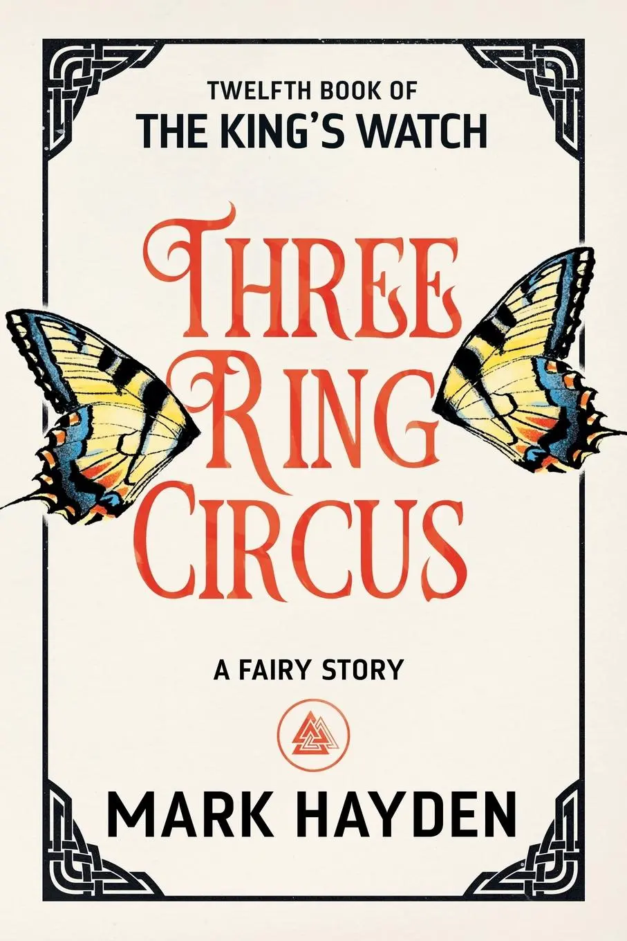 Cover: 9781914145056 | Three Ring Circus | A Fairy Story | Mark Hayden | Taschenbuch | 2024