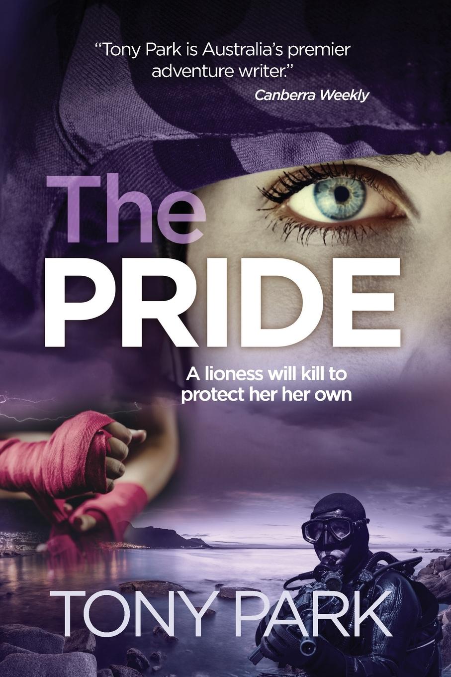 Cover: 9781922825056 | The Pride | Tony Park | Taschenbuch | Englisch | 2022