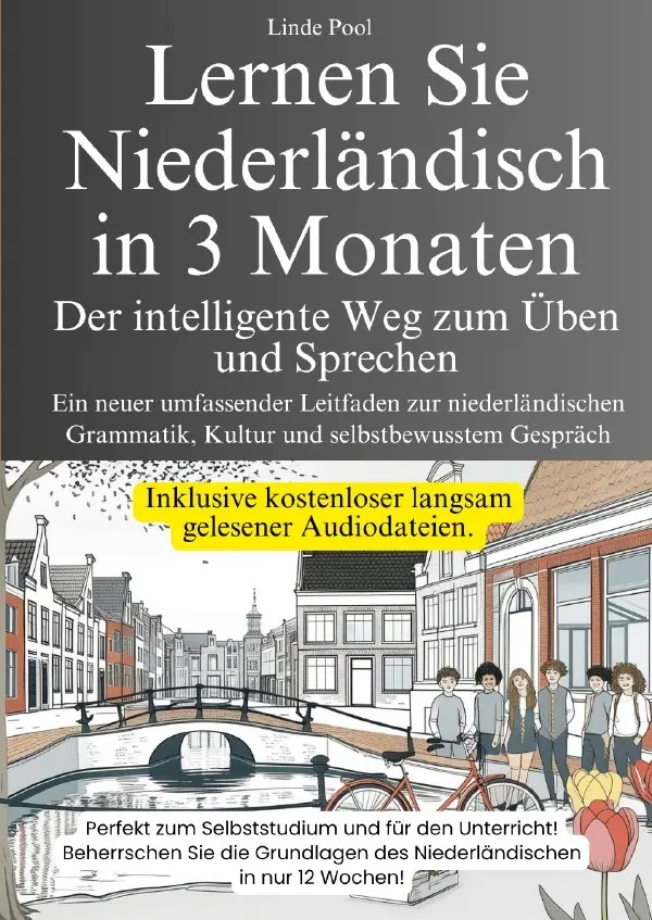 Cover: 9783565095056 | Lernen Sie Niederländisch in 3 Monaten - Der intelligente Weg zum...