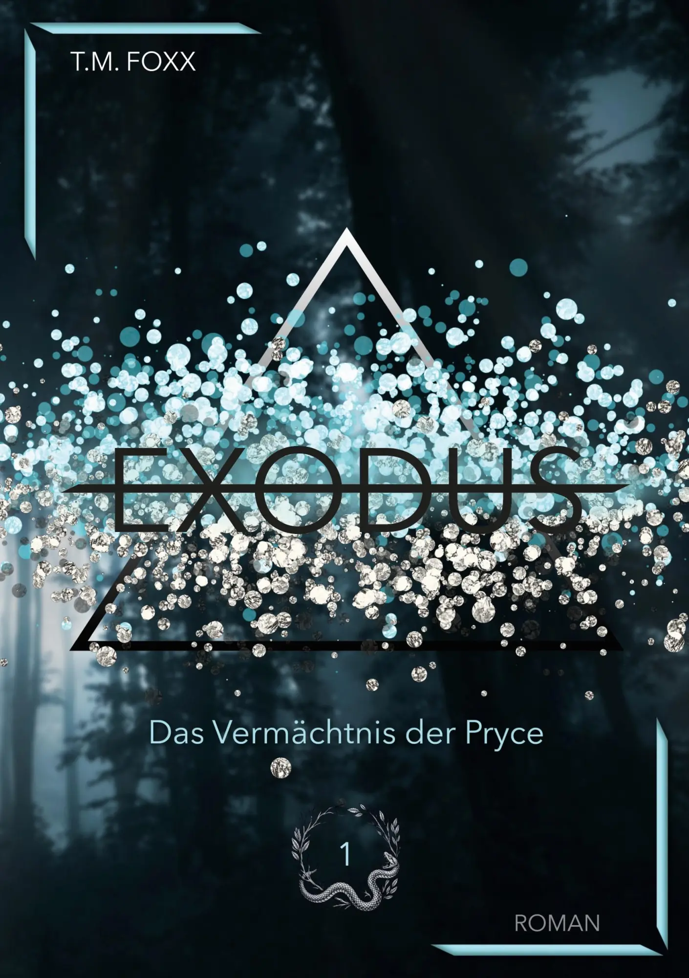 Cover: 9783696395056 | Exodus | T. M. Foxx | Taschenbuch | Das Vermächtnis der Pryce | 428 S.