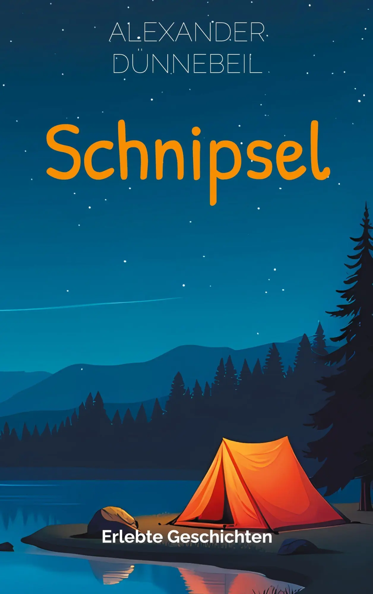 Cover: 9783819215056 | Schnipsel | Erlebte Geschichten | Alexander Dünnebeil | Taschenbuch
