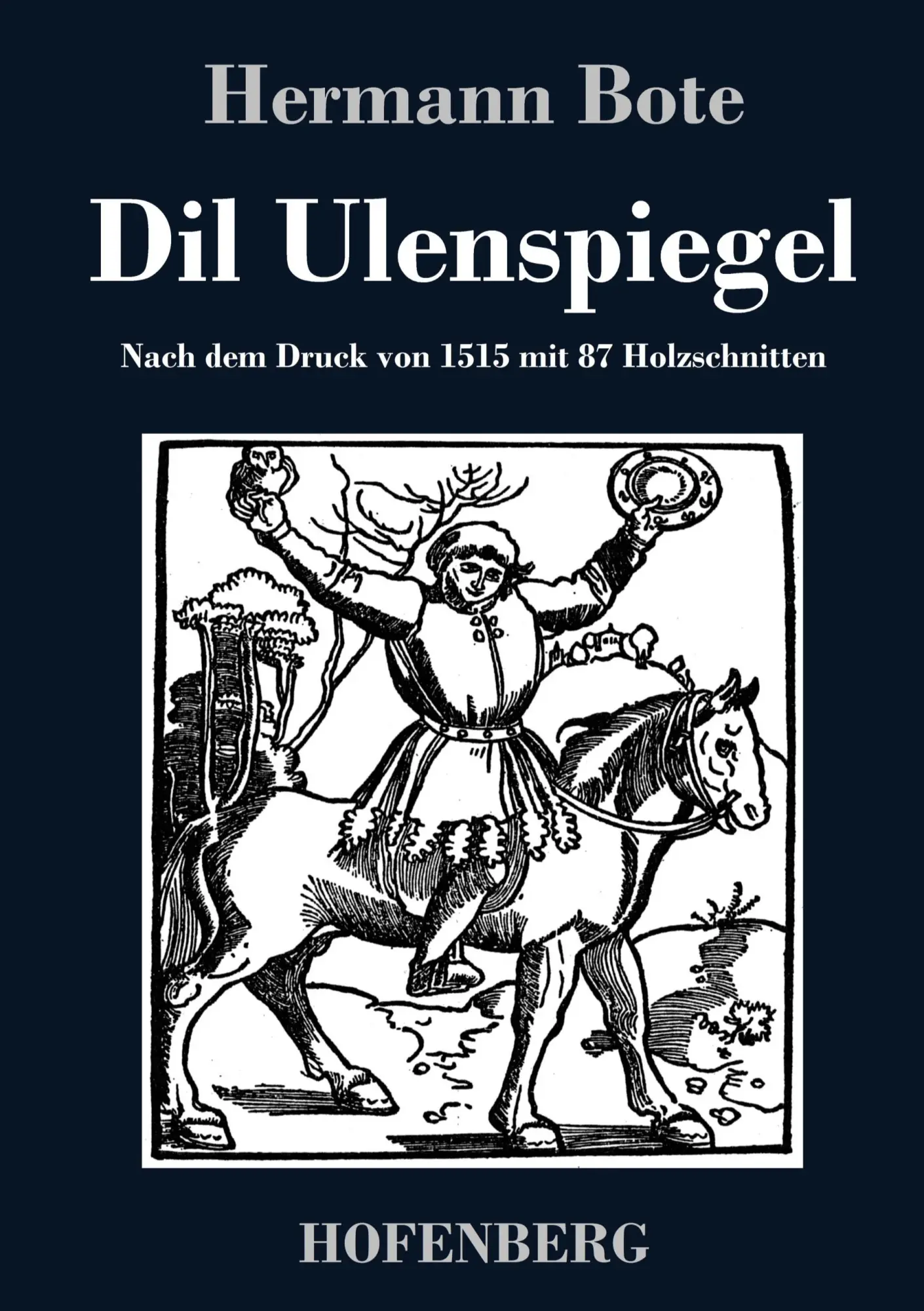 Cover: 9783843045056 | Dil Ulenspiegel | Nach dem Druck von 1515 mit 87 Holzschnitten | Bote